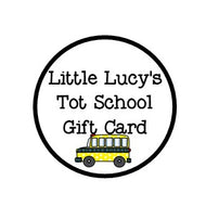 Little Lucy's Tot School Gift Card
